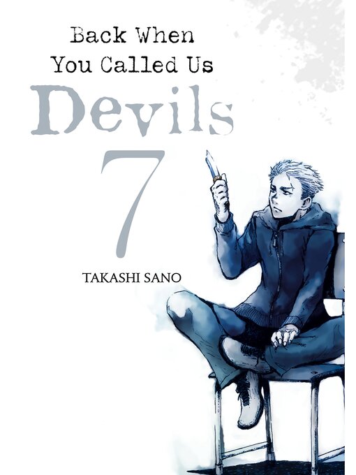 Cover image for Back When You Called Us Devils, Volume 7
